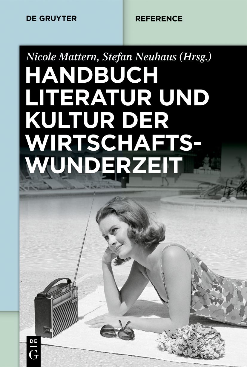 Produktbild: Handbuch Literatur und Kultur der Wirtschaftswunderzeit