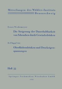 Produktbild: Die Steigerung der Dauerhaltbarkeit von Schrauben durch Gewindedr&uuml;cken