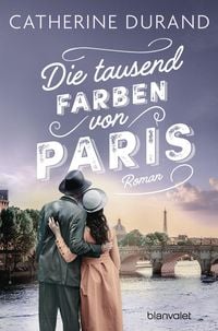 Produktbild: Die tausend Farben von Paris