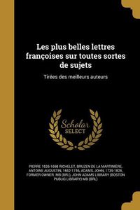 Produktbild: Les plus belles lettres fran&ccedil;oises sur toutes sortes de sujets