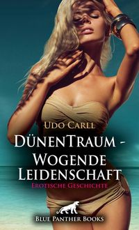 Produktbild: D&uuml;nenTraum - Wogende Leidenschaft | Erotische Geschichte + 4 weitere Geschichten