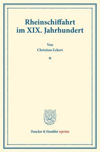 Produktbild: Rheinschiffahrt im XIX. Jahrhundert.