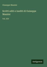 Produktbild: Scritti editi e inediti di Guiseppe Mazzini