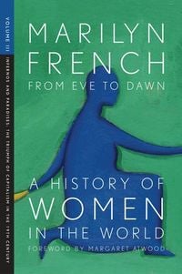 Produktbild: From Eve to Dawn, a History of Women in the World, Volume III