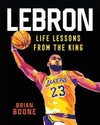 Produktbild: Lebron: Life Lessons from the King