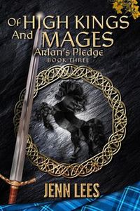 Produktbild: Of High Kings and Mages: Arlan's Pledge Book Three
