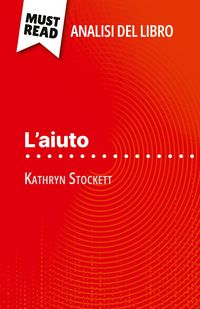 Produktbild: L'aiuto di Kathryn Stockett (Analisi del libro)