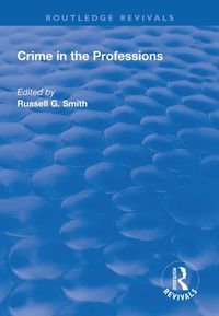 Produktbild: Smith, R: Crime in the Professions