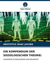 Produktbild: Ein Kompendium der Soziologischen Theorie: