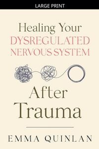 Produktbild: Healing Your Dysregulated Nervous System After Trauma