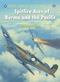 Produktbild: Spitfire Aces of Burma and the Pacific