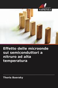 Produktbild: Effetto delle microonde sui semiconduttori a nitruro ad alta temperatura