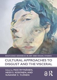 Produktbild: Cultural Approaches to Disgust and the Visceral