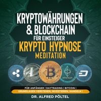 Produktbild: Kryptowährungen & Blockchain für Einsteiger - Krypto Hypnose/Meditation