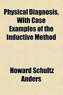 Produktbild: Physical Diagnosis, with Case Examples of the Inductive Method