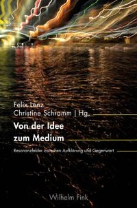 Produktbild: Von der Idee zum Medium