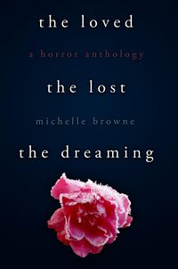 Produktbild: The Loved, The Lost, The Dreaming