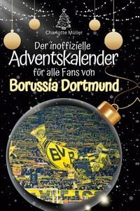 Produktbild: Der inoffizielle Adventskalender für alle Fans von Borussia Dortmund