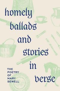 Produktbild: Homely Ballads and Stories in Verse