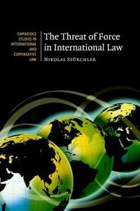 Produktbild: The Threat of Force in International Law
