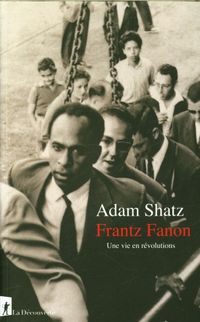 Produktbild: Frantz Fanon : une vie en r&eacute;volutions