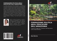 Produktbild: Formazione Politica Degli Educatori Dell'amazzonia