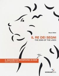 Produktbild: Il re dei segni. Il sacchetto scomparso di Bob-The king of the lines. Bob's missing bag
