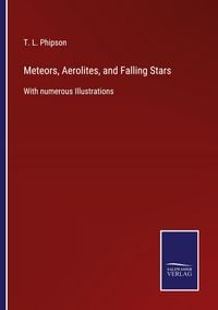 Produktbild: Meteors, Aerolites, and Falling Stars