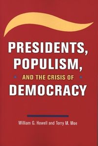 Produktbild: Presidents, Populism, and the Crisis of Democracy