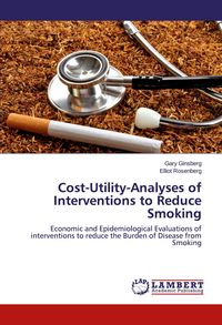Produktbild: Cost-Utility-Analyses of Interventions to Reduce Smoking