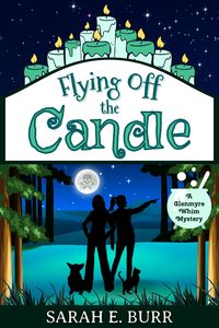 Produktbild: Flying Off the Candle (Glenmyre Whim Mysteries, #3)