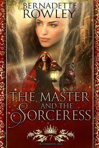 Produktbild: The Master and the Sorceress (The Queenmakers Saga, #7)