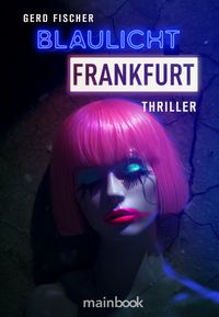 Produktbild: Blaulicht Frankfurt