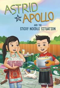 Produktbild: Astrid and Apollo and the Sticky Noodle Situation