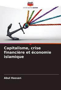 Produktbild: Capitalisme, crise financi&egrave;re et &eacute;conomie islamique