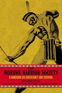 Produktbild: The Mohawk Warrior Society