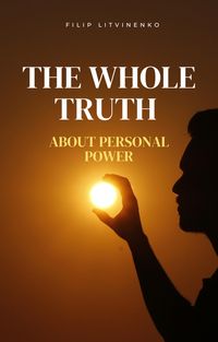Produktbild: The whole truth about personal power