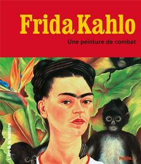 Produktbild: Frida Kahlo : une peinture de combat