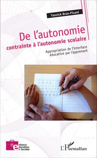 Produktbild: De l'autonomie contrainte &agrave; l'autonomie scolaire