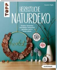 Produktbild: Herbstliche Naturdeko (kreativ.kompakt.)