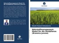 Produktbild: N&auml;hrstoffmanagement-Modul f&uuml;r die Senfpflanze (Brassica juncea)