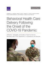Produktbild: Behavioral Health Care Delivery Following the Onset of the Covid-19 Pandemic