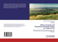 Produktbild: Effect of Seed and Phosphate Fertilizer Rates on Yield of Tef