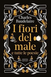 Produktbild: I fiori del male e tutte le poesie. Testo francese a fronte