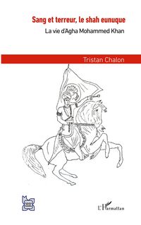 Produktbild: Sang et terreur, le shah eunuque