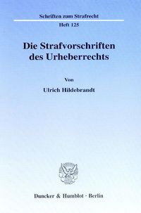 Produktbild: Die Strafvorschriften des Urheberrechts.