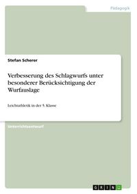 Produktbild: Verbesserung des Schlagwurfs unter besonderer Ber&uuml;cksichtigung der Wurfauslage