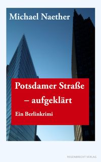 Produktbild: Potsdamer Stra&szlig;e, aufgekl&auml;rt