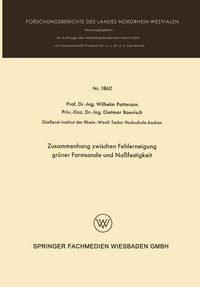 Produktbild: Zusammenhang zwischen Fehlerneigung gr&uuml;ner Formsande und Na&szlig;festigkeit