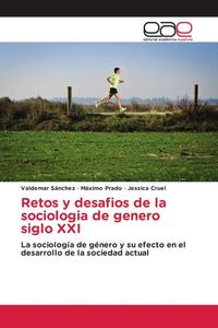 Produktbild: Retos y desafios de la sociologia de genero siglo XXI